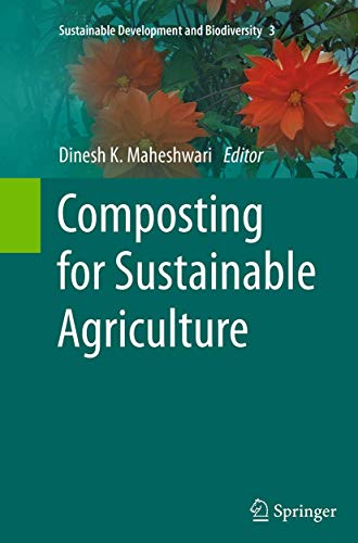 9783319381459: Composting for Sustainable Agriculture: 3 (Sustainable Development and Biodiversity)