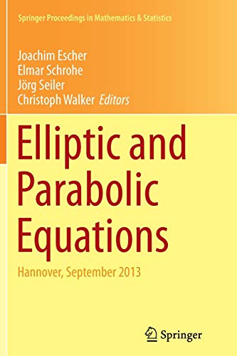 9783319381503: Elliptic and Parabolic Equations: Hannover, September 2013: 119 (Springer Proceedings in Mathematics & Statistics, 119)