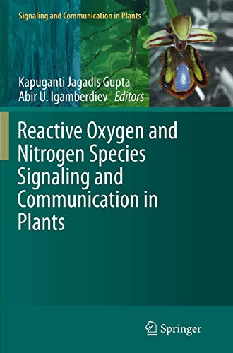 9783319382043: Reactive Oxygen and Nitrogen Species Signaling and Communication in Plants (Signaling and Communication in Plants, 23)