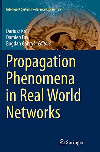 Beispielbild fr Propagation Phenomena in Real World Networks (Intelligent Systems Reference Library, 85) zum Verkauf von Lucky's Textbooks