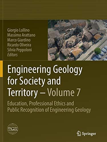 Stock image for Engineering Geology for Society and Territory - Volume 7 : Education; Professional Ethics and Public Recognition of Engineering Geology for sale by Ria Christie Collections