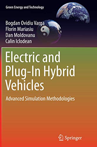 Beispielbild fr Electric and Plug-In Hybrid Vehicles: Advanced Simulation Methodologies (Green Energy and Technology) zum Verkauf von Lucky's Textbooks