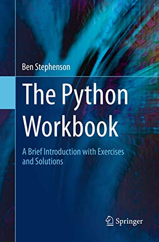 Stock image for The Python Workbook: A Brief Introduction with Exercises and Solutions for sale by medimops