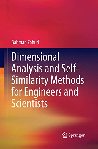 9783319386171: Dimensional Analysis and Self-Similarity Methods for Engineers and Scientists