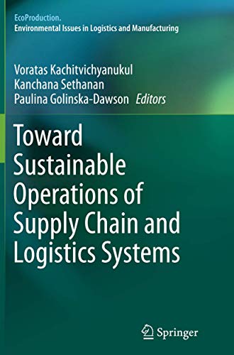 Stock image for Toward Sustainable Operations of Supply Chain and Logistics Systems (EcoProduction) for sale by GF Books, Inc.