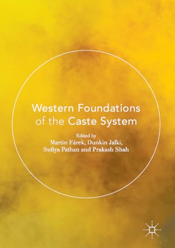 9783319387604: Western Foundations of the Caste System