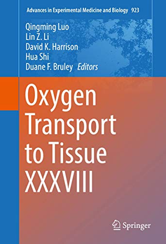 Stock image for Oxygen Transport to Tissue XXXVIII (Advances in Experimental Medicine and Biology, 923) for sale by HPB-Red
