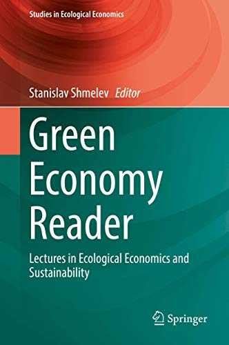 Beispielbild fr Green Economy Reader. Lectures in Ecological Economics and Sustainability. zum Verkauf von Antiquariat im Hufelandhaus GmbH  vormals Lange & Springer