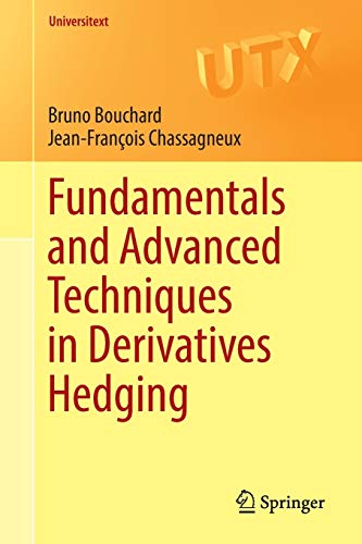 Beispielbild fr Fundamentals and Advanced Techniques in Derivatives Hedging zum Verkauf von Better World Books