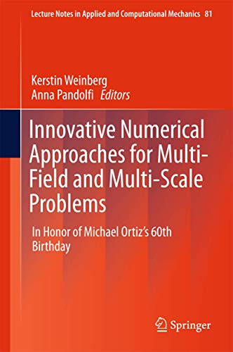 Stock image for Innovative Numerical Approaches for Multi-Field and Multi-Scale Problems: In Honor of Michael Ortiz's 60th Birthday for sale by Revaluation Books