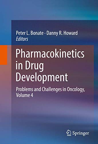 Beispielbild fr Pharmacokinetics in Drug Development: Problems and Challenges in Oncology, Volume 4 zum Verkauf von medimops