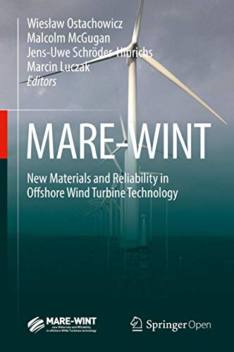 9783319390949: MARE-WINT: New Materials and Reliability in Offshore Wind Turbine Technology