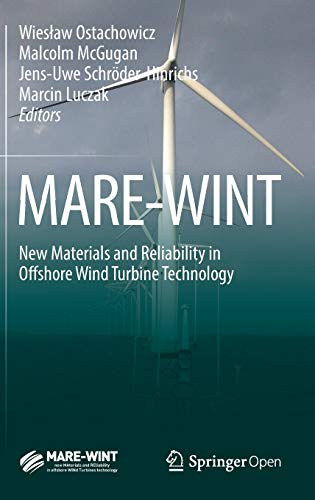 9783319390949: MARE-WINT: New Materials and Reliability in Offshore Wind Turbine Technology