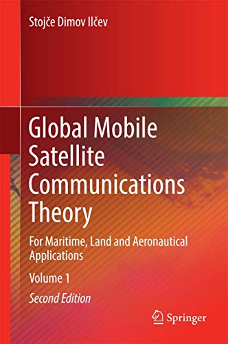 9783319391694: Global Mobile Satellite Communications Theory: For Maritime, Land and Aeronautical Applications