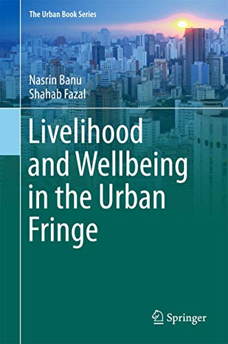 Beispielbild fr Livelihood and Wellbeing in the Urban Fringe. zum Verkauf von Gast & Hoyer GmbH