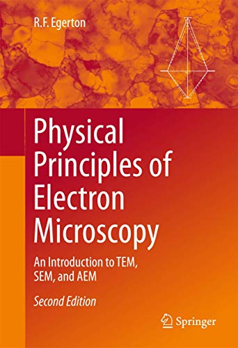 Imagen de archivo de Physical Principles of Electron Microscopy : An Introduction to TEM; SEM; and AEM a la venta por Ria Christie Collections