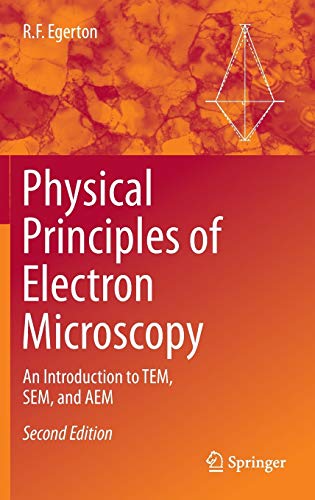 9783319398761: Physical Principles of Electron Microscopy: An Introduction to TEM, SEM, and AEM