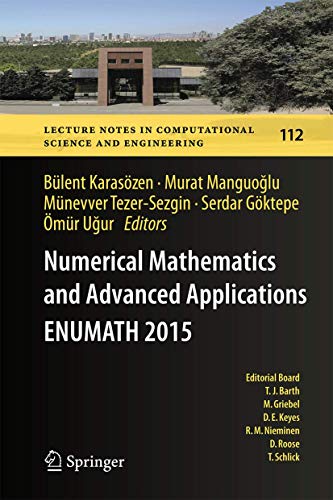 Immagine dell'editore per Numerical Mathematics and Advanced Applications ENUMATH 2015 (Lecture Notes in Computational Science and Engineering, 112) venduto da Ria Christie Collections