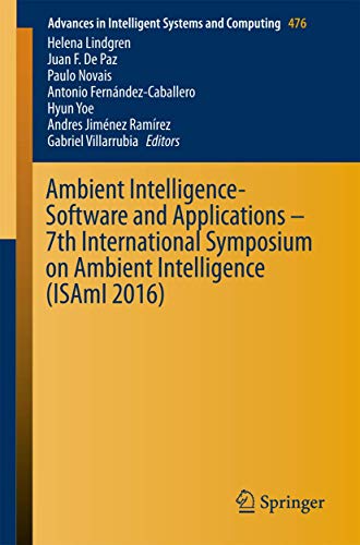 Immagine dell'editore per Ambient Intelligence- Software and Applications - 7th International Symposium on Ambient Intelligence (ISAmI 2016) (Advances in Intelligent Systems and Computing, 476) venduto da Ria Christie Collections