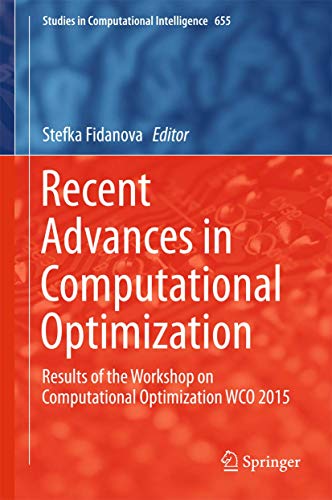 9783319401317: Recent Advances in Computational Optimization: Results of the Workshop on Computational Optimization Wco 2015: 655