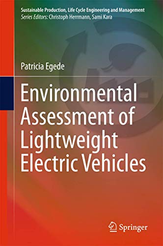 Beispielbild fr Environmental Assessment of Lightweight Electric Vehicles. zum Verkauf von Gast & Hoyer GmbH