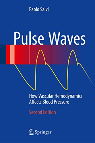 Imagen de archivo de Pulse Waves: How Vascular Hemodynamics Affects Blood Pressure a la venta por SpringBooks