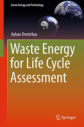 9783319405506: Waste Energy for Life Cycle Assessment