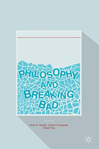 9783319406657: Philosophy and Breaking Bad