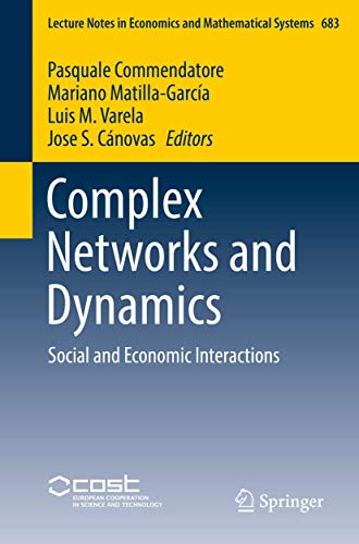 Imagen de archivo de Complex Networks and Dynamics: Social and Economic Interactions (Lecture Notes in Economics and Mathematical Systems) a la venta por Majestic Books