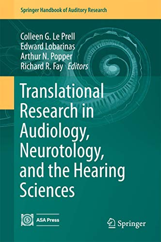 Beispielbild fr Translational Research in Audiology, Neurotology, and the Hearing Sciences (Springer Handbook of Auditory Research, 58, Band 58) [Hardcover] Le Prell, Colleen G.; Lobarinas, Edward; Popper, Arthur N. and Fay, Richard R. zum Verkauf von SpringBooks
