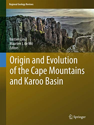 Stock image for Origin and Evolution of the Cape Mountains and Karoo Basin (Regional Geology Reviews) for sale by Lucky's Textbooks