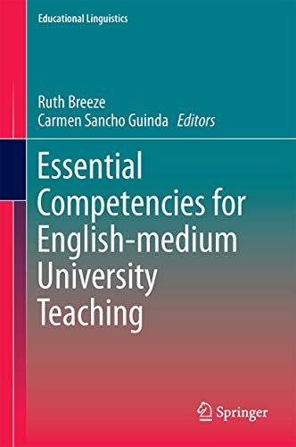 Stock image for Essential Competencies for English-medium University Teaching (Educational Linguistics, 27) for sale by GF Books, Inc.
