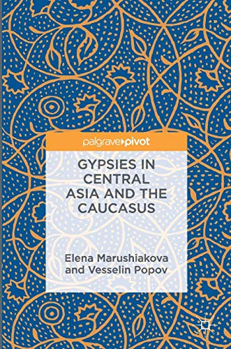 9783319410562: Gypsies in Central Asia and the Caucasus