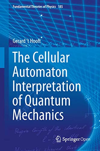 Beispielbild fr The Cellular Automaton Interpretation of Quantum Mechanics (Fundamental Theories of Physics) zum Verkauf von medimops