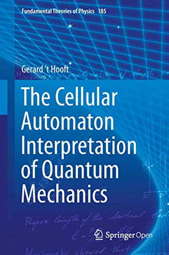 Stock image for The Cellular Automaton Interpretation of Quantum Mechanics (Fundamental Theories of Physics, 185) for sale by HPB-Ruby