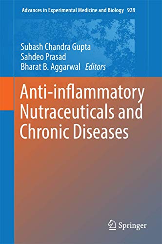 Beispielbild fr Anti-inflammatory Nutraceuticals and Chronic Diseases (Advances in Experimental Medicine and Biology, 928) zum Verkauf von Books Unplugged