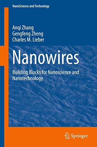 9783319419794: Nanowires: Building Blocks for Nanoscience and Nanotechnology