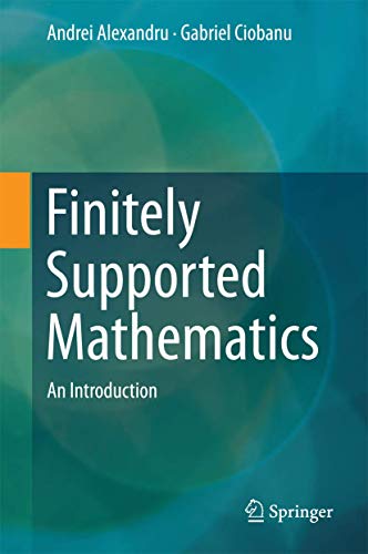 Beispielbild fr Finitely Supported Mathematics: An Introduction zum Verkauf von Lucky's Textbooks