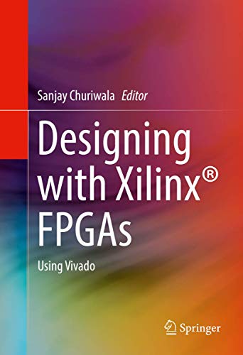 Imagen de archivo de Designing with Xilinx FPGAs: Using Vivado a la venta por Ria Christie Collections