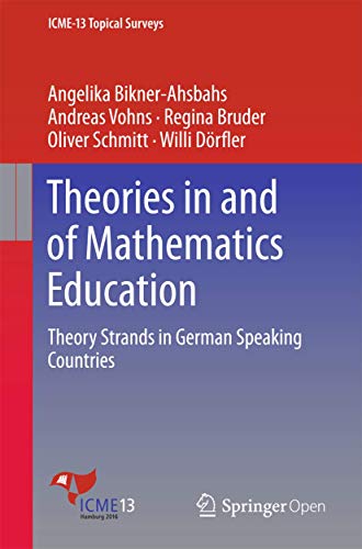 Stock image for Theories in and of Mathematics Education: Theory Strands in German Speaking Countries for sale by Revaluation Books