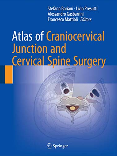 9783319427355: Atlas of Craniocervical Junction and Cervical Spine Surgery
