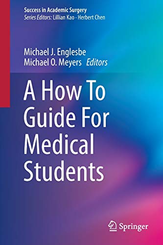Stock image for A How To Guide For Medical Students for sale by Ria Christie Collections
