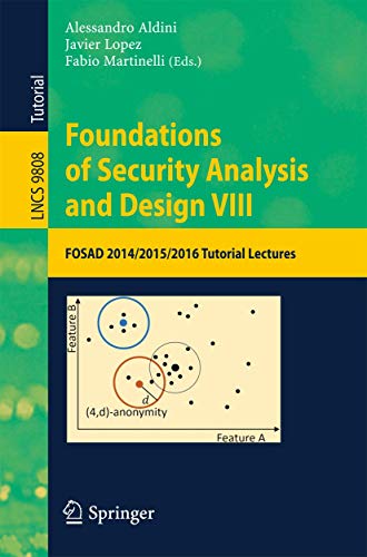 Immagine dell'editore per Foundations of Security Analysis and Design VIII: FOSAD 2014/2015/2016 Tutorial Lectures (Security and Cryptology) venduto da Ria Christie Collections