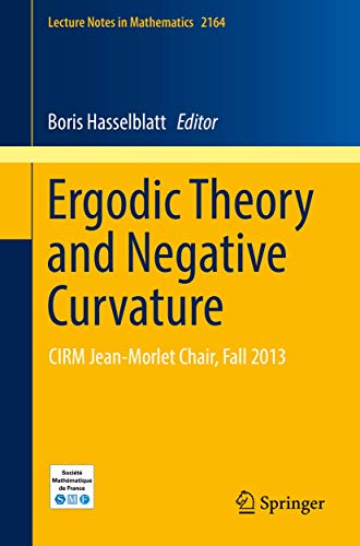 Imagen de archivo de Ergodic Theory and Negative Curvature: CIRM Jean-Morlet Chair, Fall 2013 (Lecture Notes in Mathematics) a la venta por Books Puddle