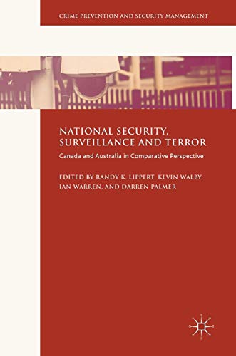 9783319432427: National Security, Surveillance and Terror: Canada and Australia in Comparative Perspective (Crime Prevention and Security Management)