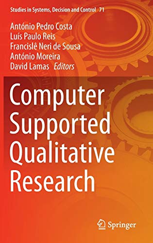 Beispielbild fr Computer Supported Qualitative Research (Studies in Systems, Decision and Control, 71) zum Verkauf von Lucky's Textbooks