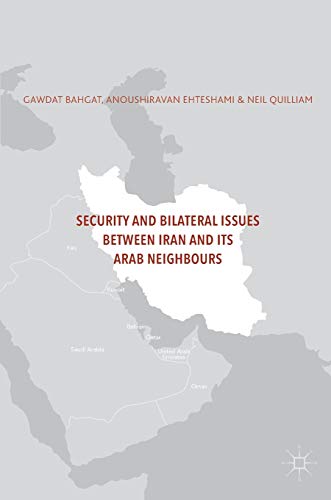 Stock image for Security and Bilateral Issues between Iran and its Arab Neighbours for sale by Lucky's Textbooks