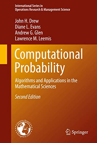 9783319433219: Computational Probability: Algorithms and Applications in the Mathematical Sciences: 246 (International Series in Operations Research & Management Science)