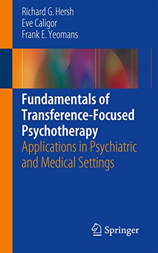 Immagine dell'editore per Fundamentals of Transference-Focused Psychotherapy: Applications in Psychiatric and Medical Settings venduto da Ria Christie Collections