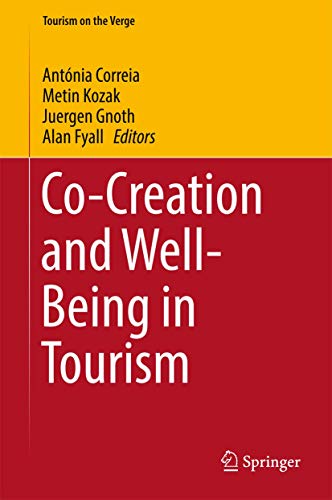 Imagen de archivo de Co-Creation and Well-Being in Tourism (Tourism on the Verge) a la venta por SpringBooks